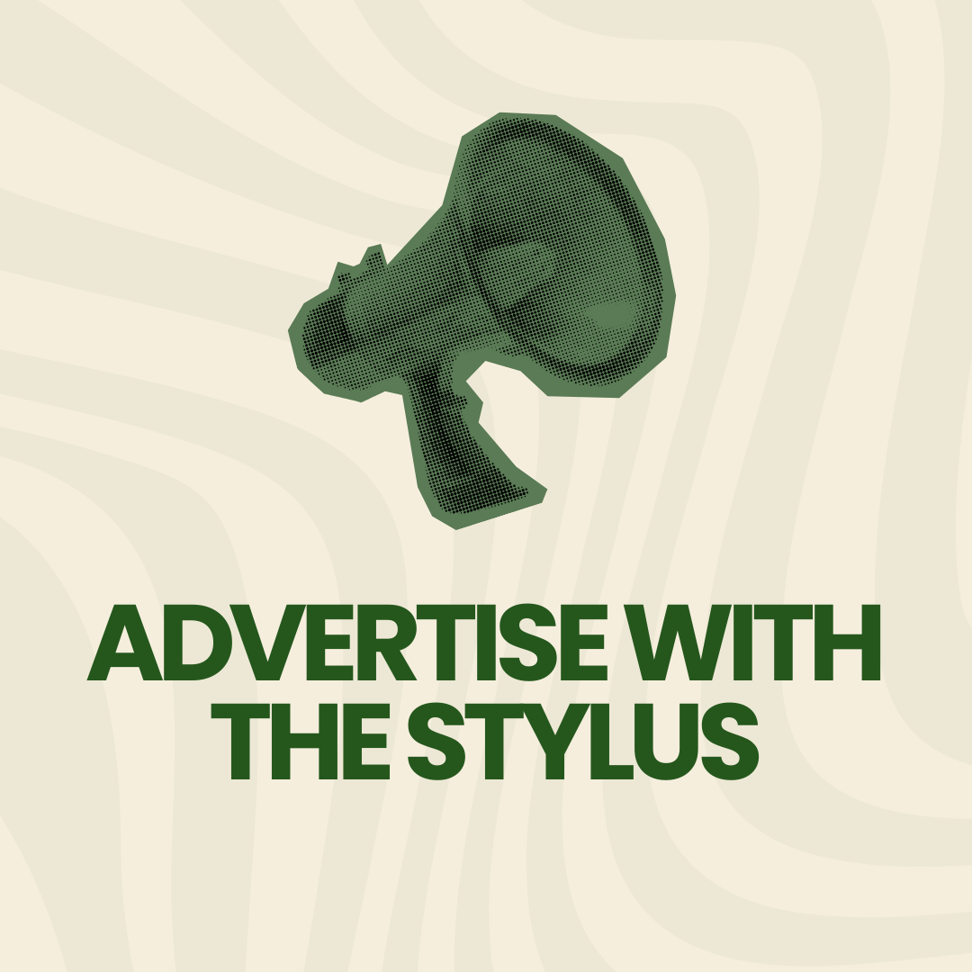 A graphic that says "Advertise with The Stylus" with an image of a green megaphone